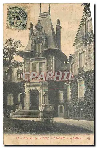 Cartes postales Environs de la Fere Charmes le chateau