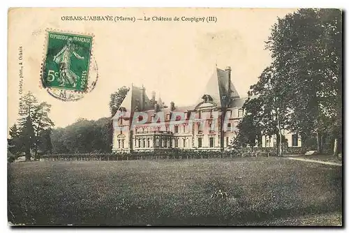 Cartes postales Orbais l'Abbaye Marne le chateau de Coupigny