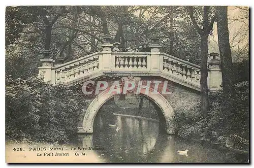 Ansichtskarte AK Paris Le Parc Monceau Le Pont Italien