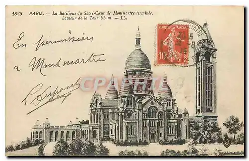 Cartes postales Paris La Basilique du Sacre Coeur de Montmartre terminee