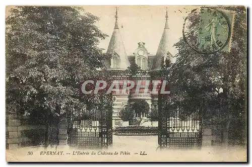 Cartes postales Epernay L'Entree du Chateau de Pekin