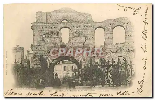 Cartes postales Bordeaux  Ruines du Palais Gattien
