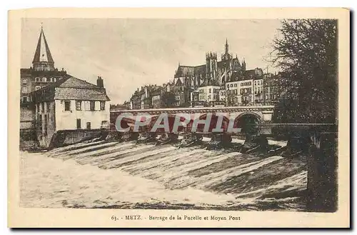Cartes postales Metz Barrage de la Pucelle et Moyen Pont