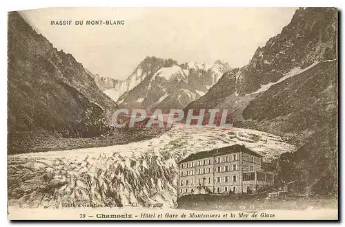 Ansichtskarte AK Massif du Mont Blanc Chamonix Hotel et Gare de Montenvers et la Mer de Glace