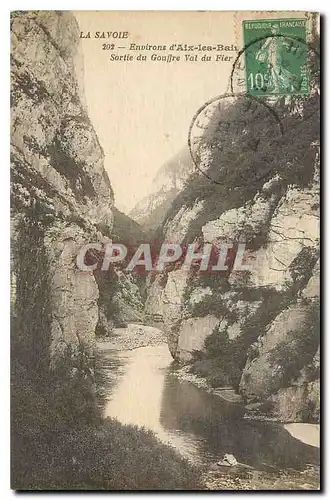 Cartes postales La Savoie Environs d'Aix les Bains Sortie du Gouffre Val du Fier