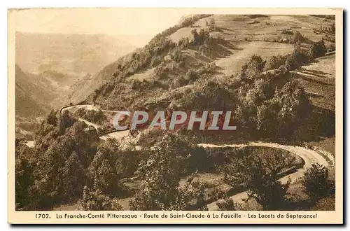 Ansichtskarte AK La Franche Comte Pittoresque Route de Saint Claude a la Faucille les Lacets de Septmoncel