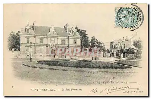 Cartes postales Fontainebleau le Sous Prefecture