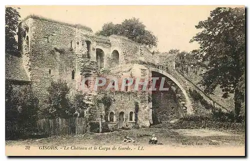 Ansichtskarte AK Gisors le Chateau et le Corps de Garde