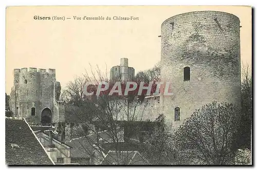 Cartes postales Gisors Eure vue d'ensemble du Chateau Fort