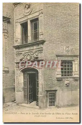 Cartes postales Toulouse Porte de la Tourelle d'un Escalier de l'Hotel du Vieux Raisin 1540 1557