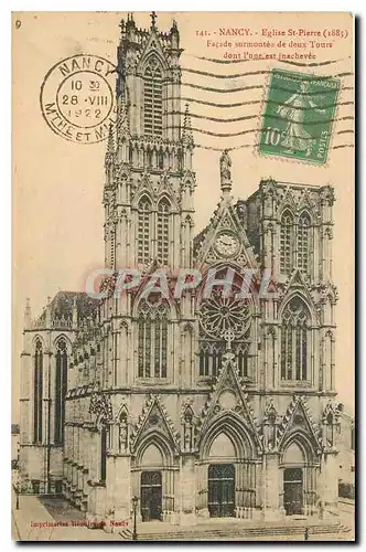 Cartes postales Nancy Eglise St Pierre 1885 Facade surmontee de deux Tours dont l'une est inachevee