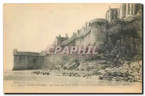 Cartes postales Mont Saint Michel la Tour du nord XIII S et la Tour Boucle XVI