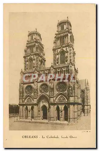 Cartes postales Orleans la Cathedrale Facade Ouest