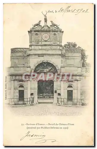 Ansichtskarte AK Environs d'Evreux Portail du Chateau d'Anet Construit par Philibert Delorme en 1550