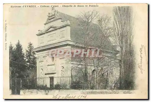 Cartes postales Environs d'Evreux Chateau d'Anet Chapelle de Diane de Poitiers