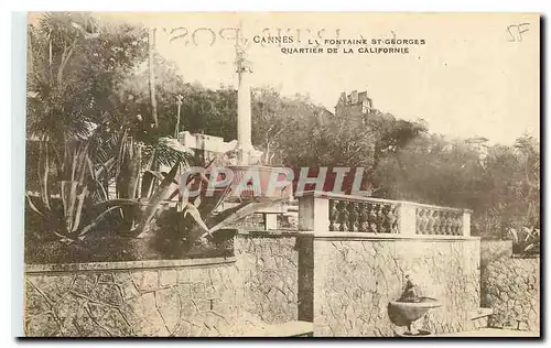 Cartes postales Cannes la Fontaine St Georges Quartier de la Californie