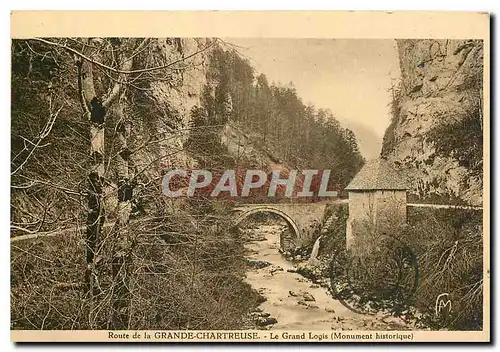 Cartes postales Rute de la Grande Chartreuse le grand logis monument historique