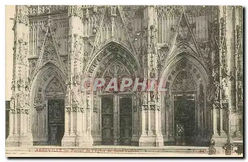 Cartes postales Abbeville portail de l'Eglise de Saint Vulfrau