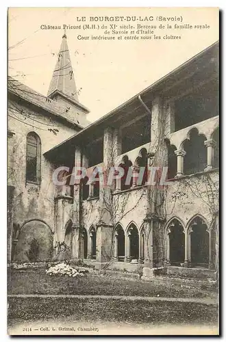 Cartes postales Le Bourget du Lac Savoie Chateau Prieure du XI siecle berceau de la famille royale de Savoie et