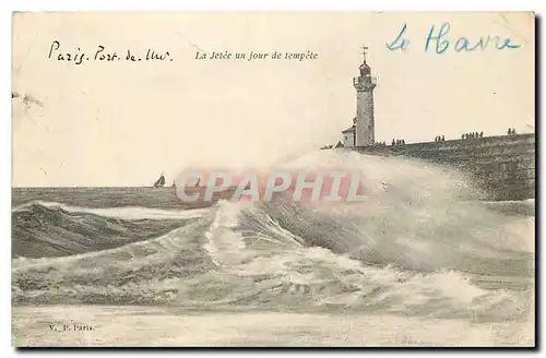 Ansichtskarte AK La Jetee un jour de tempete Le Havre Phare