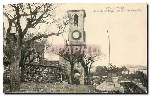 Ansichtskarte AK Cannes l'eglise ou Suquet sur le Mont Chevalier