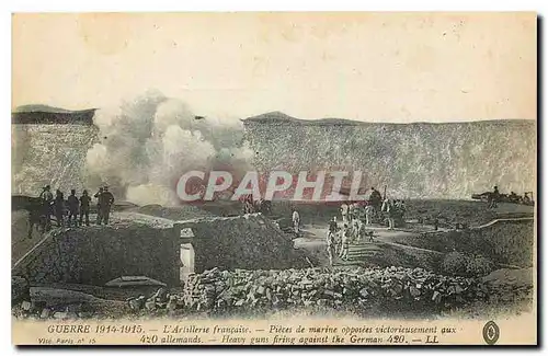 Cartes postales Guerre 1914 1915 l'Artillerie francaise de marine opposees victorieusement