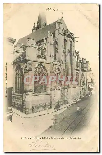 Ansichtskarte AK Melun l'Eglise Saint Aspais vue de l'Abside