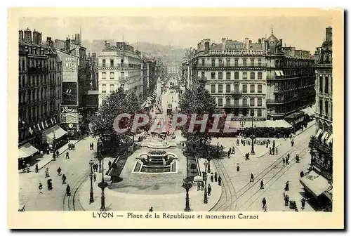 Cartes postales Lyon Place de la Republique et monument Carnot