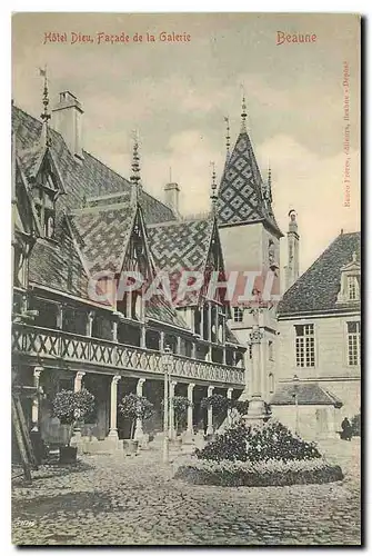 Cartes postales Hotel Dieu Facade de la Galerie Beaune