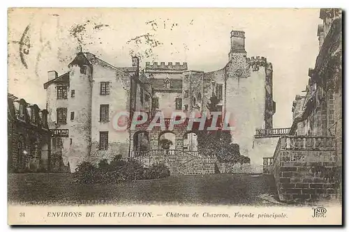 Cartes postales Environs de Chatel guyon Chateau de Chazeron Facade principale