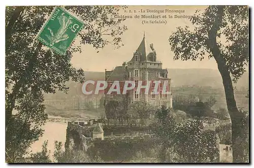 Cartes postales La Dordogne Pttoresque Chateau de Montfort et la Dordogne