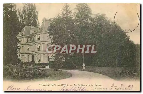 Cartes postales Nogent les vierges Le Chateau de la Vallee