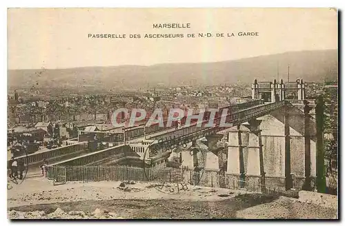 Cartes postales Marseille Passerelle des Ascenseurs de N D de la Garde