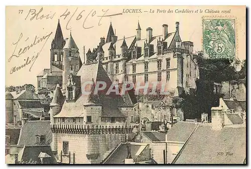 Cartes postales Loches La Porte des Cordeliers et le Chateau Royal