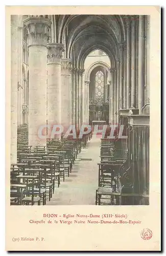 Ansichtskarte AK Dijon Eglise Notre Dame Chapelle de la Vierge Noire Notre Dame de Bon Espoir