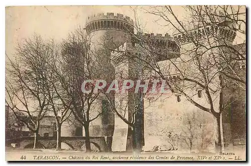 Cartes postales Tarascon Chateau du Roi Rene ancienne residence des Comtes de Provence