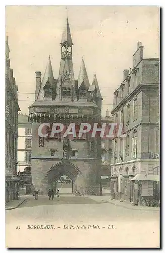 Cartes postales Bordeaux La Porte du Palais