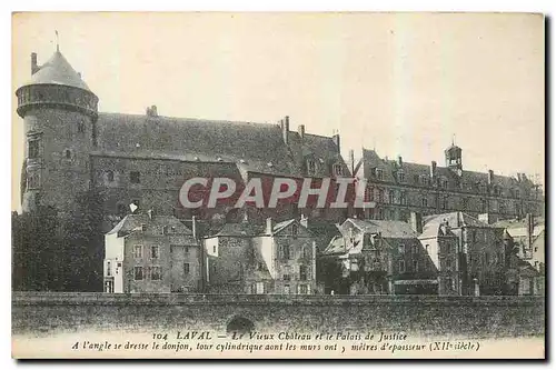 Cartes postales Laval Le Vieux Chateau et le Palais de Justice