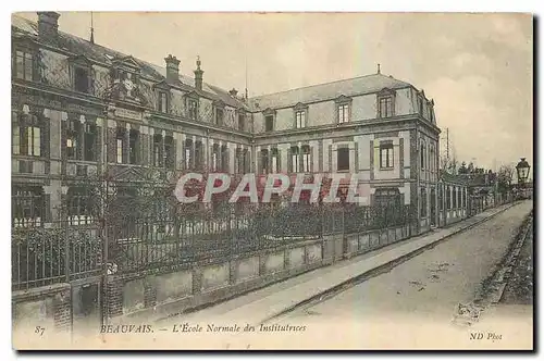 Cartes postales Beauvais L'Ecole Normale des Institutrices