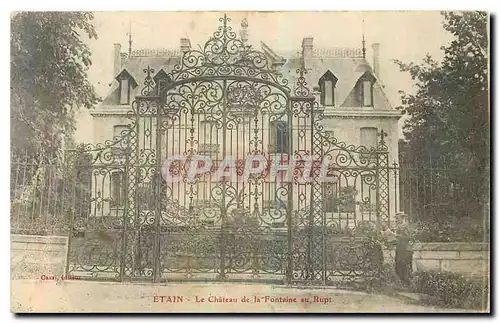 Cartes postales Etain Le Chateau de la Fontaine au Rupt