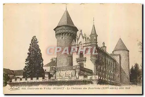 Cartes postales Environs de Vichy Busset Le Chateau des Bourbons cote Sud