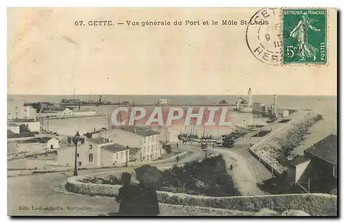 Cartes postales Cette Vue generale du Port et le Mole St Louis