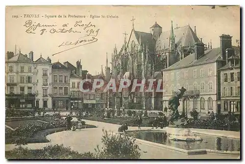 Cartes postales Troyes Square de la Prefecture Eglise St Urbain