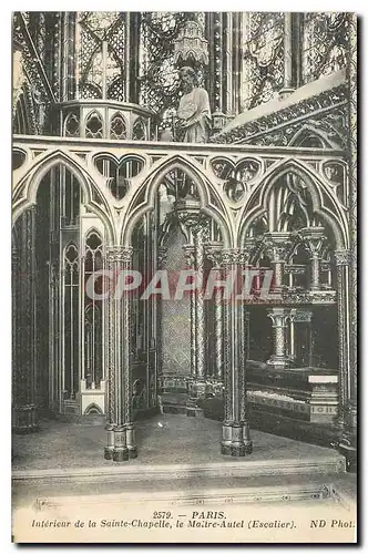 Cartes postales Paris Interieur de la Sainte Chapelle le Maitre Autel Escalier