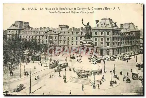 Ansichtskarte AK Paris la Place de la Republique et Caserne du Chateau d'Eau