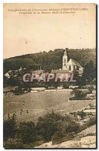 Cartes postales Vue generale de l'Ancienne Abbaye d'Hautvillers Propriete de la Maison Moet et Chandon