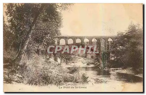 Cartes postales Le Pont de la Croix