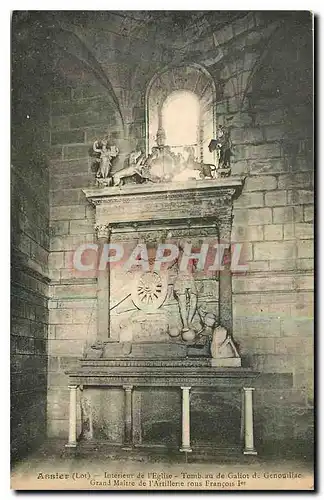 Ansichtskarte AK Assier Lot Interieur de l'eglise Tombeau au de Galiot de Genouillac Grand Maitre de l'Artillerie