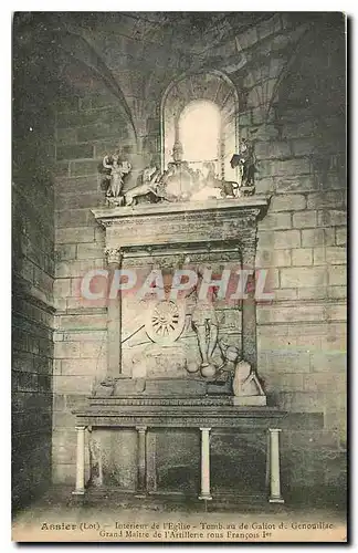 Cartes postales Assier Lot Interieur de l'eglise Tombeau au de Galiot de Genouillac Grand Maitre de l'Artillerie