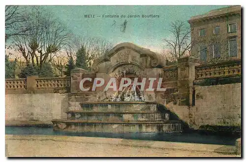 Cartes postales Metz Fontaine du Jardin Boufflers
